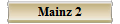 Mainz 2
