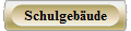 Schulgebude